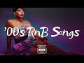 2000's R&B Music Hits - Nostalgic 00's R&B Tracks - 00's R&B Playlist