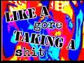 like a g̛ò͠r҉e͝ ҉ taking a ҉͢ş͢h̡̛i̕͜t̛̕͞