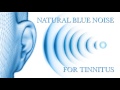 Tinnitus sound therapy Blue noise for tinnitus relief- Ruido azul para curar el zumbido
