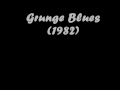Giampiero, Giovanni, Joe - Grunge Blues (1982)