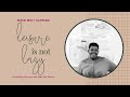 Leisure is not Lazy | When Whit Happens Podcast