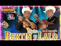 Dueto Bertin y Lalo Mix Exitos - Corridos y Rancheras Perronas - Rolas Chingonas Puros Corridos