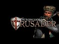 Stronghold & Stronghold Crusader HD Review