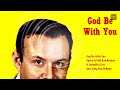 JIM REEVES - God Be With You (HD)(with lyrics)