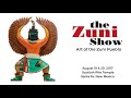 The Zuni Show Preview 2017