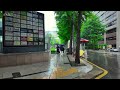 [Full Version] Downtown Seoul Rainy Day, Gwanghwamun, Eulji-ro & Jongno Street, South Korea, Travel