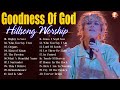 Greatest Hits Hillsong 2023 ~ Top Christian Hillsong Worship Songs Playlist All Time