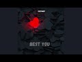 Exist6nce - Best You [Official audio]