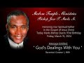 God's Dealings With You - Bishop Jesse T. Stacks Sr.