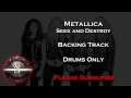 Metallica - Seek and Destroy - Backing Track Drums Only
