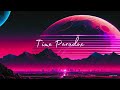 Time Paradox (80s - Synthwave - Retrowave - Chillwave Mixed)
