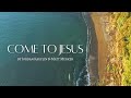 Come to Jesus - Frazor Evangelistic Team