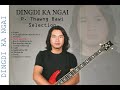 DINGDI KA NGAI album - P. Thawng Bawi