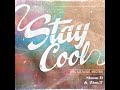 Stay Cool (Feat. Zion.T)