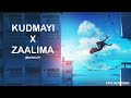 Kudmayi X Zaalima (Mashup) | Epic Rhythms