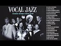 Best Jazz Songs 2024  Louis Armstrong, Frank Sinatra, Norah John, Diana Krall, Ella Fitzgerald