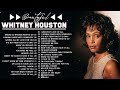 1 Hours of Greatest Hits 2022 With Whitney Houston Whitney Houston Best Song Ever All Time Vol.2