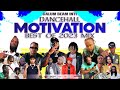 Dancehall Motivation Mix 2023 (Best Of 2023) Uplifting Mix,Masicka,Mavado,Jahmiel,Teejay,popcaan