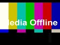 Failed Newscast: Media Offline