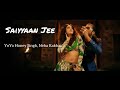 Papi Papi [Saiyyaan Jee] | YoYo Honey Singh, Neha Kakkar | Lyrics