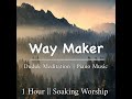 Way Maker || Duduk Meditation || Piano Music || Hour Soaking Worship