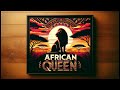 African Queen - Techno House Remix