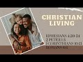 Christian Living Pt.3 [Ephesians 4:20-24] #biblestudy #jesus #truth #magnifyhimnc