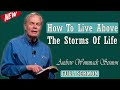 Andrew Wommack sermon 2024 - How To Live Above The Storms Of Life