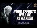 Billy Graham Full Sermon 2024  -  YOUR EFFORTS WILL BE REWARDED